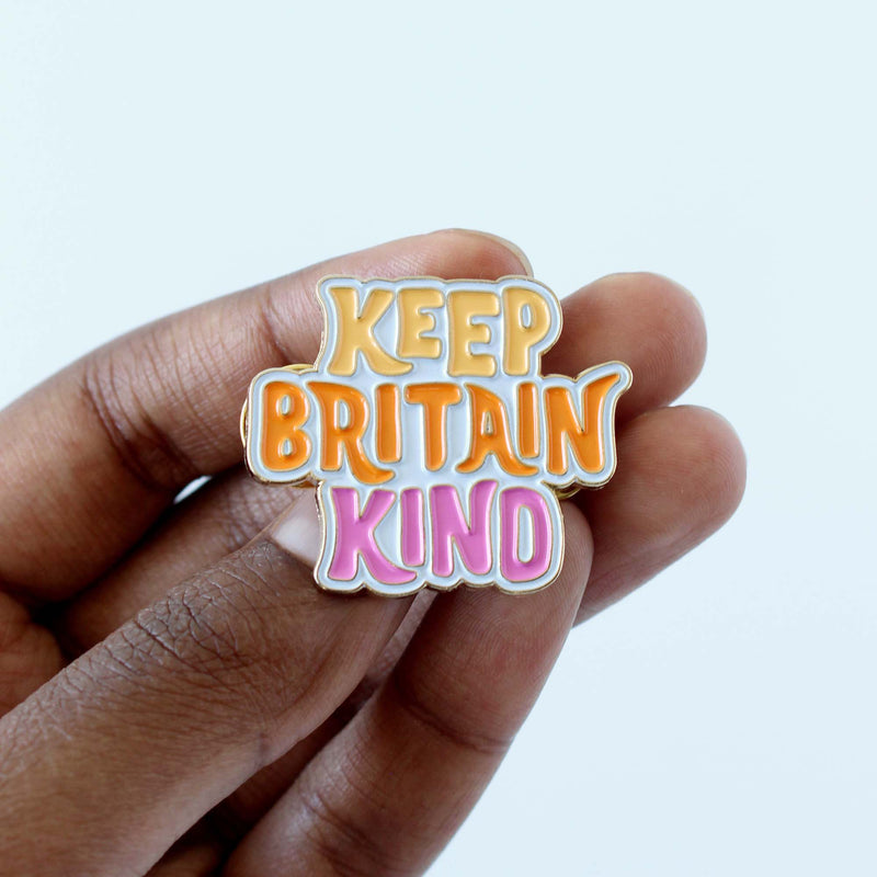 Tihara Smith Keep Britain Kind Enamel Pin
